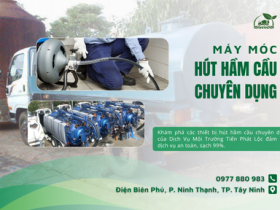Máy Móc Hút Hầm Cầu Chuyên Dụng - Những Thiết Bị Bạn Cần Biết
