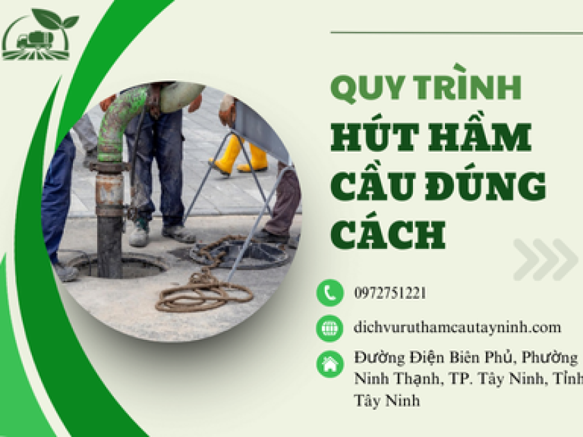Hút Hầm Cầu Như Thế Nào Là Đúng Cách? Quy Trình Và Lưu Ý Hút Hầm Cầu Như Thế Nào Là Đúng Cách? Quy Trình Và Lưu Ý